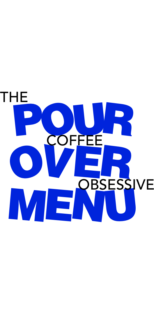 Pourover Menu